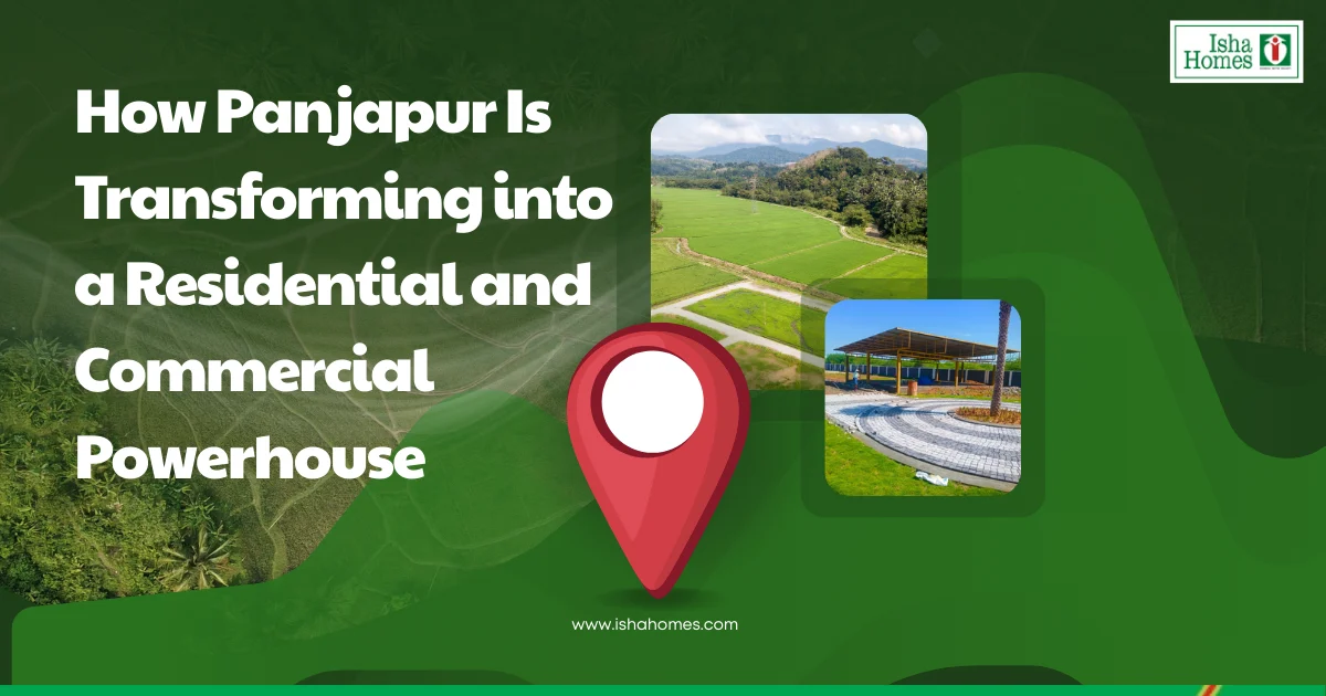 How Panjapur Is Transforming into a Residential and Commercial Powerhouse