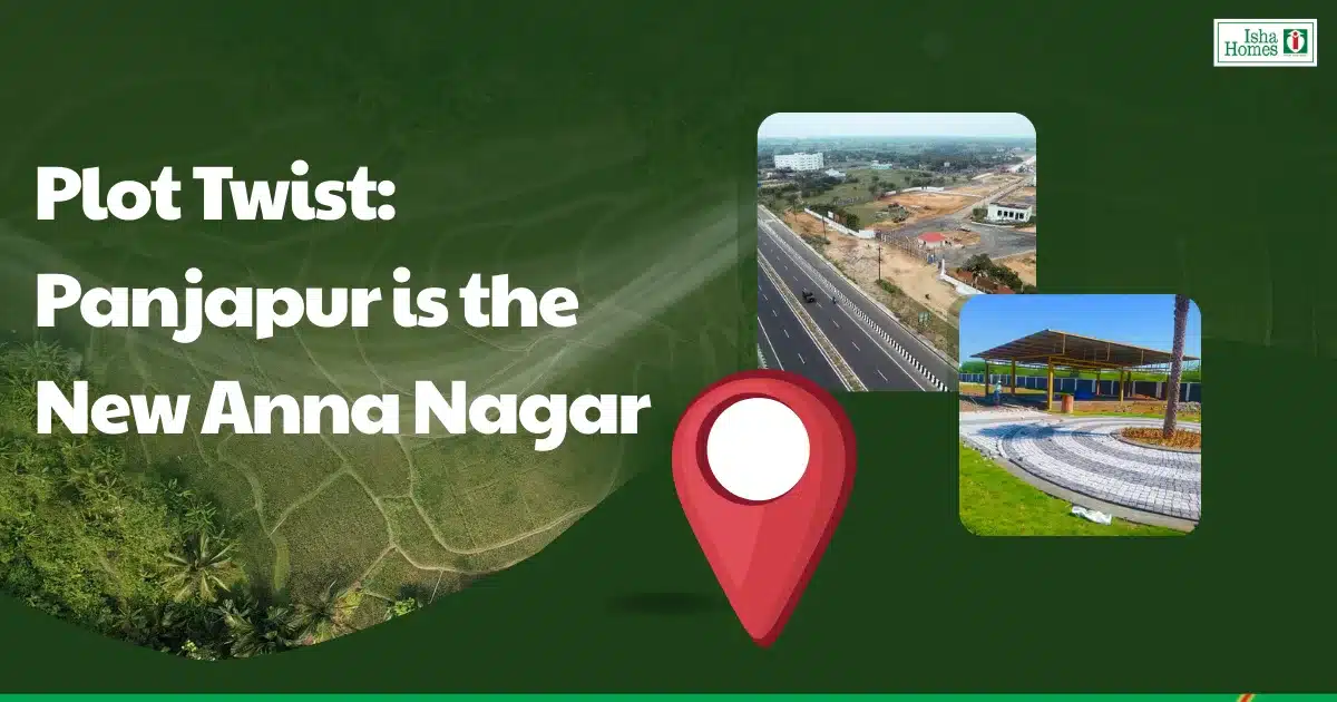 Plot Twist: Panjapur is the New Anna Nagar