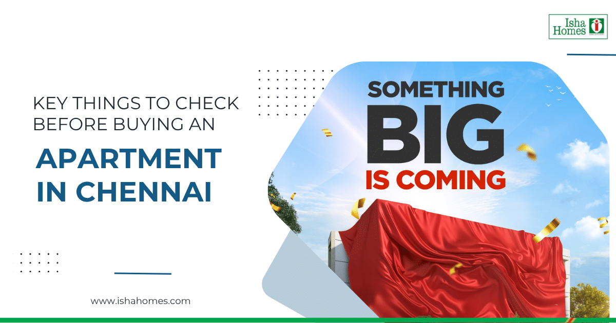 Key Things to Check Before Buying an Apartment in Chennai